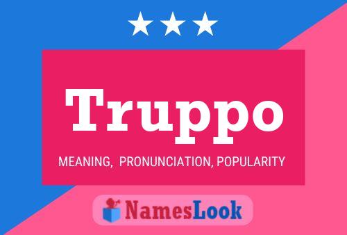 Truppo Name Poster