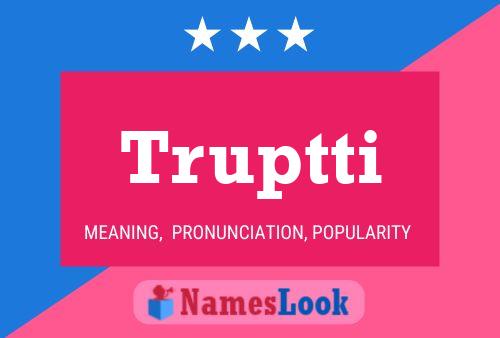 Truptti Name Poster