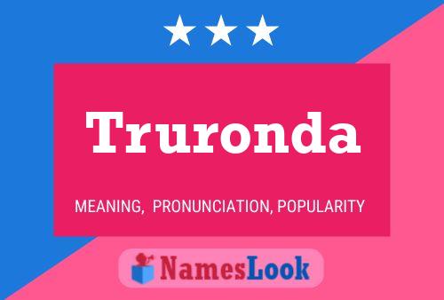 Truronda Name Poster