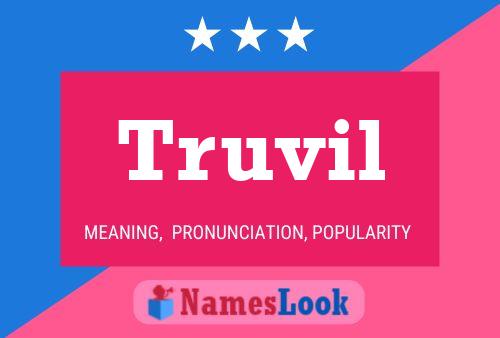 Truvil Name Poster