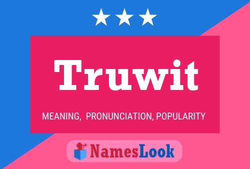 Truwit Name Poster