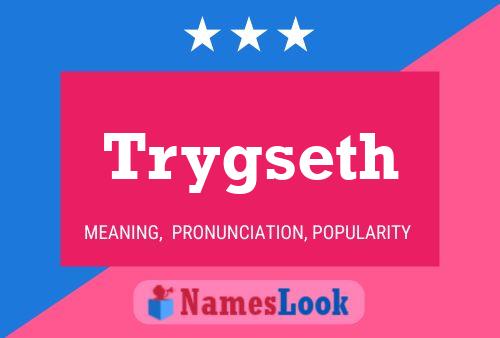 Trygseth Name Poster