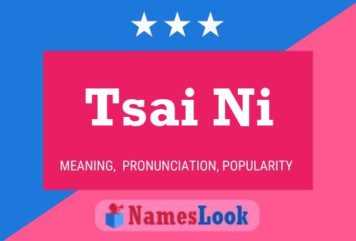 Tsai Ni Name Poster