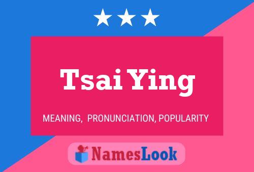 Tsai Ying Name Poster