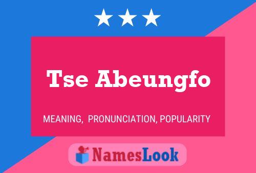 Tse Abeungfo Name Poster