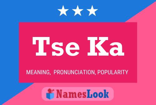 Tse Ka Name Poster