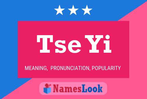 Tse Yi Name Poster