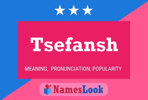 Tsefansh Name Poster