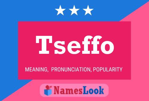 Tseffo Name Poster