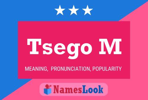 Tsego M Name Poster