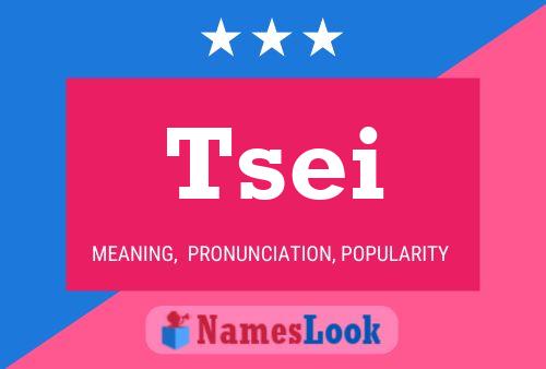 Tsei Name Poster