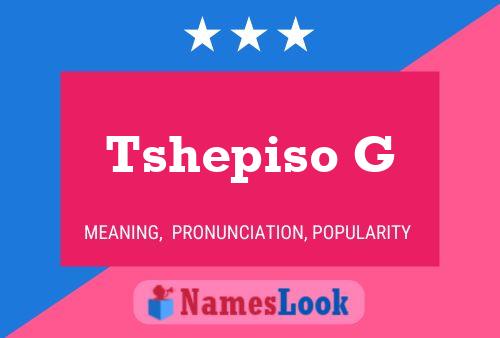 Tshepiso G Name Poster