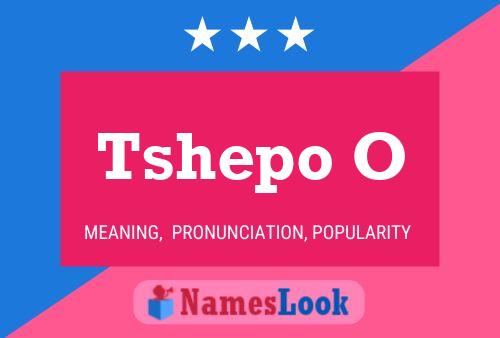 Tshepo O Name Poster