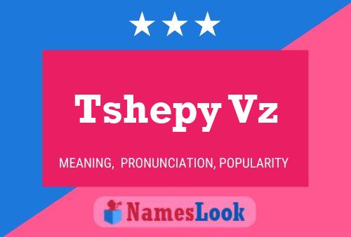 Tshepy Vz Name Poster