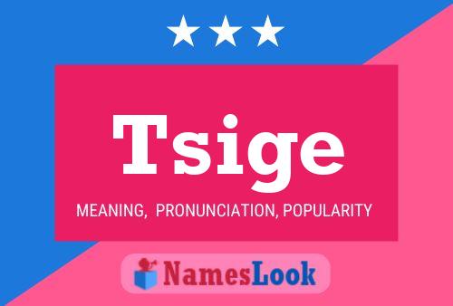 Tsige Name Poster