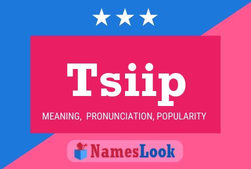 Tsiip Name Poster