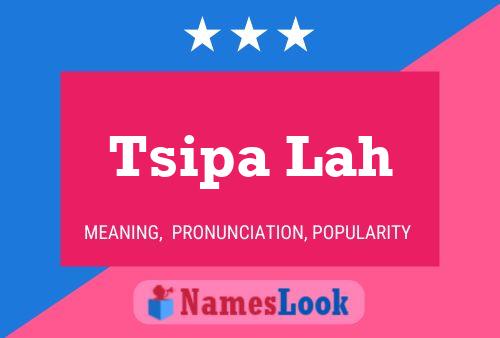 Tsipa Lah Name Poster