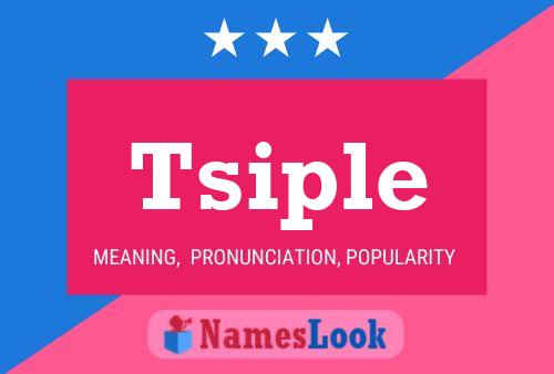 Tsiple Name Poster