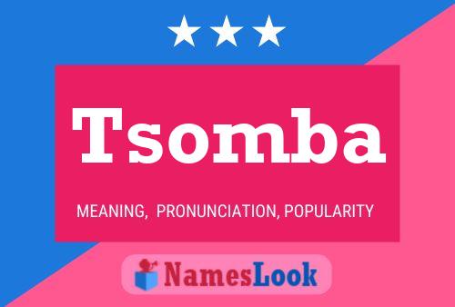 Tsomba Name Poster