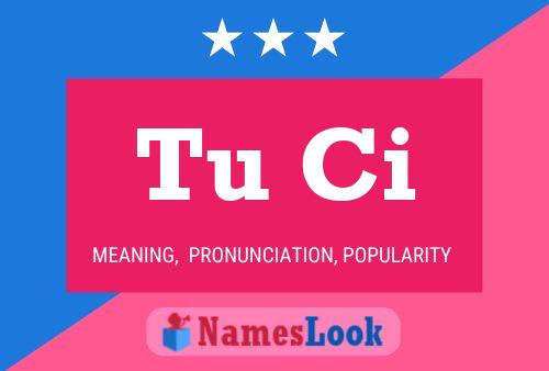 Tu Ci Name Poster