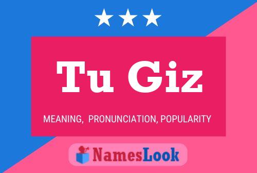 Tu Giz Name Poster