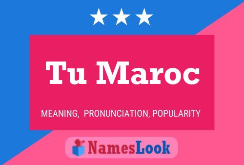 Tu Maroc Name Poster