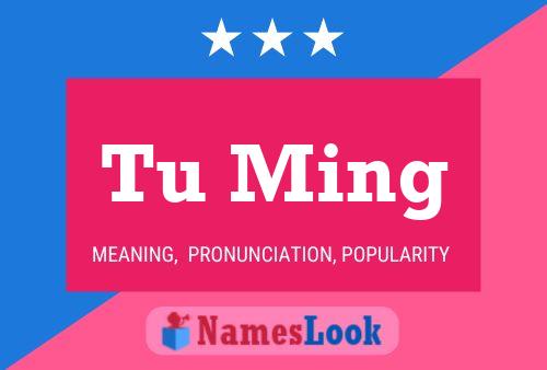 Tu Ming Name Poster