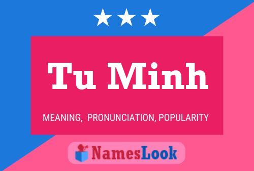 Tu Minh Name Poster