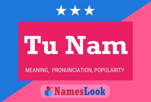 Tu Nam Name Poster