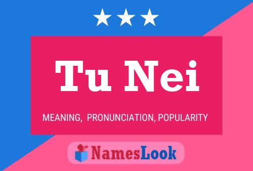 Tu Nei Name Poster