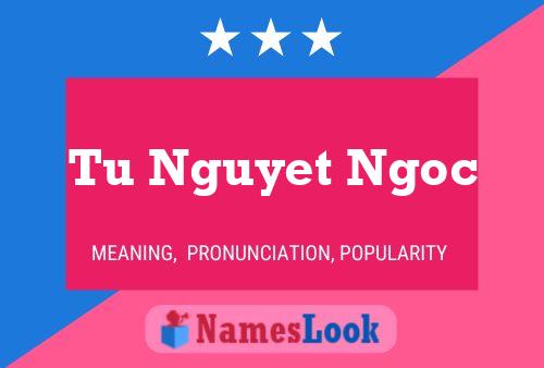 Tu Nguyet Ngoc Name Poster