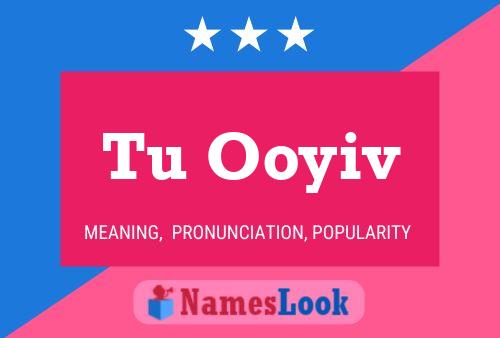 Tu Ooyiv Name Poster