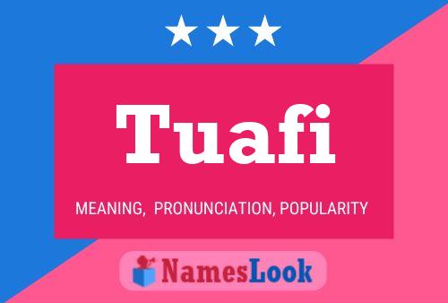 Tuafi Name Poster