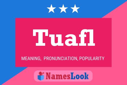 Tuafl Name Poster