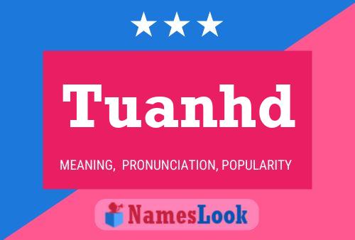 Tuanhd Name Poster