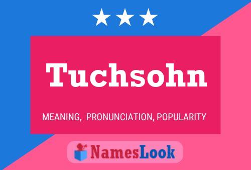 Tuchsohn Name Poster