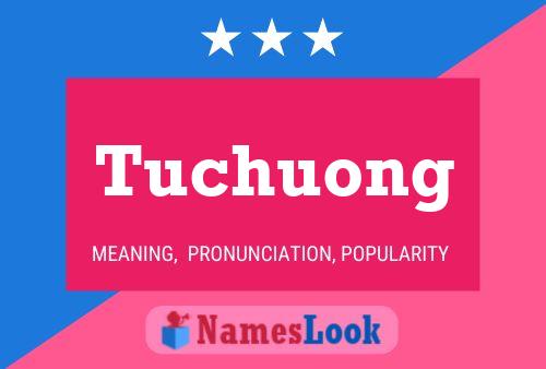 Tuchuong Name Poster