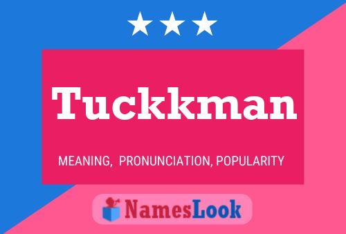 Tuckkman Name Poster