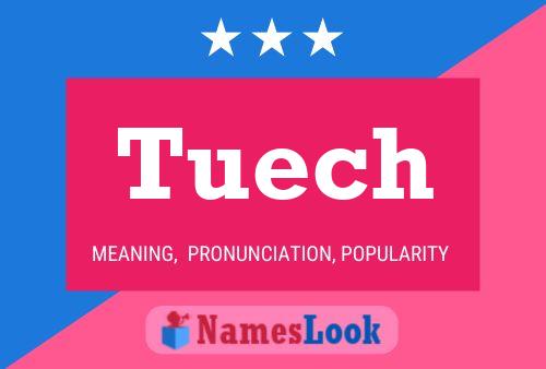 Tuech Name Poster