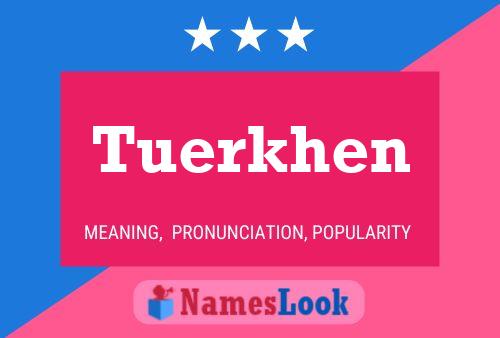 Tuerkhen Name Poster