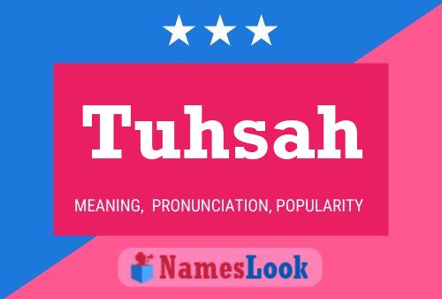 Tuhsah Name Poster