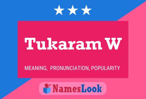 Tukaram W Name Poster