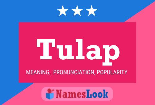 Tulap Name Poster