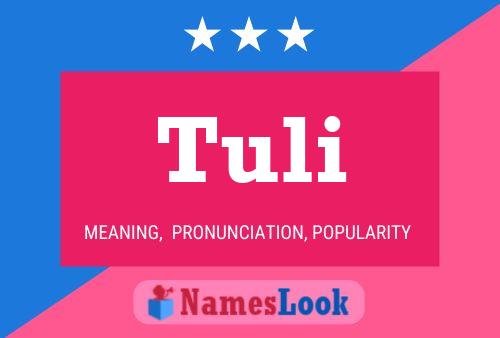 Tuli Name Poster