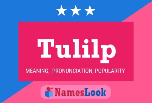 Tulilp Name Poster