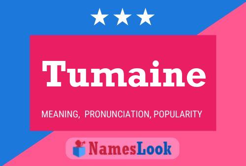 Tumaine Name Poster