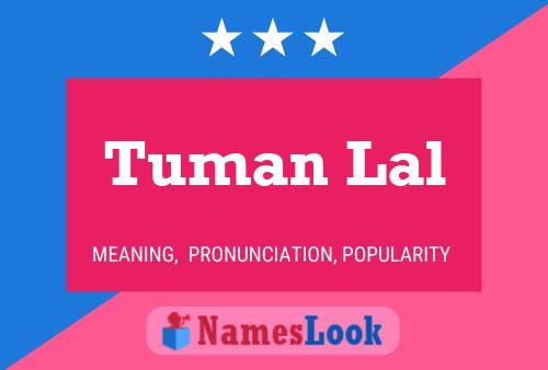 Tuman Lal Name Poster