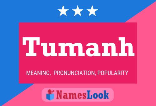 Tumanh Name Poster