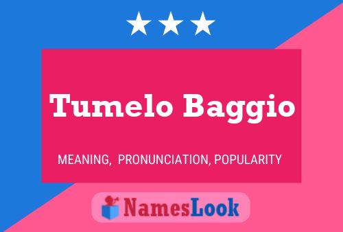 Tumelo Baggio Name Poster