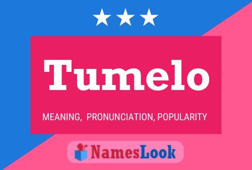 Tumelo Name Poster